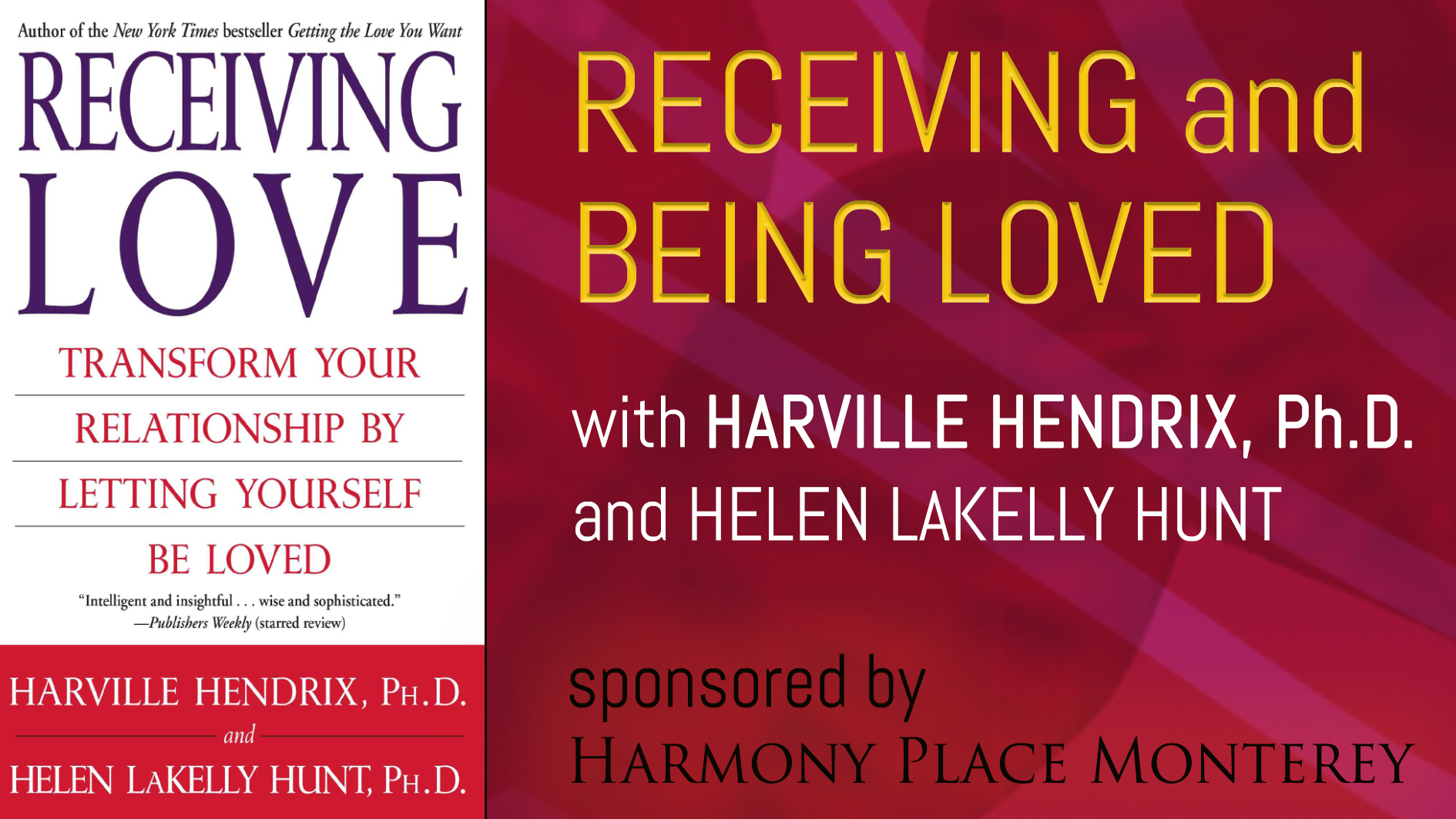 WORKSHOP VIDEO: Receiving Love and Being Loved: Transforming your Intimate Relationship