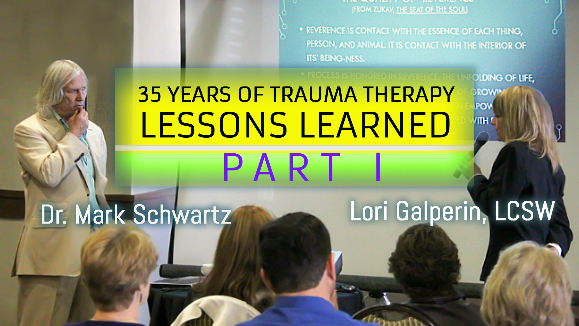 WEBINAR VIDEO: “30 Years of Trauma Therapy | Lessons Learned | PART I”