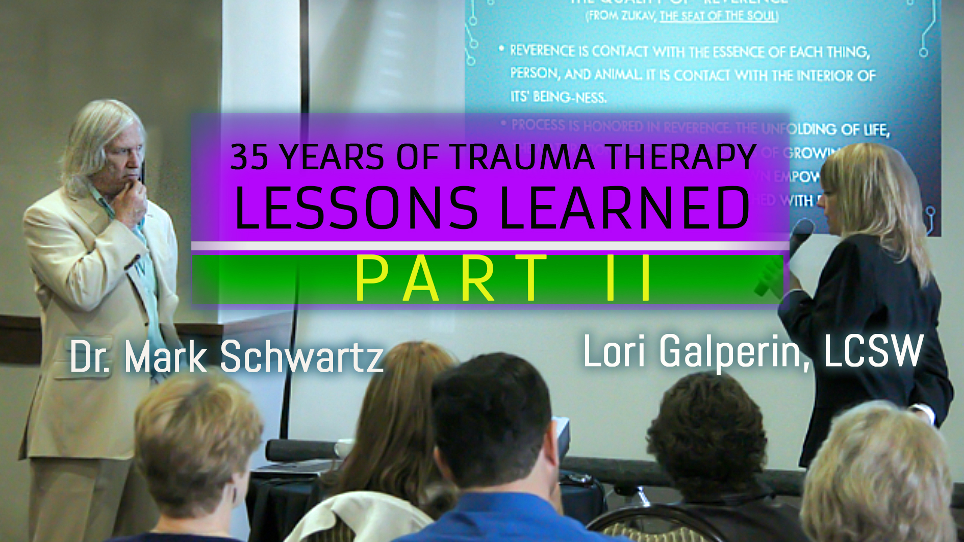 WEBINAR VIDEO: “30 Years of Trauma Therapy | Lessons Learned | PART II”